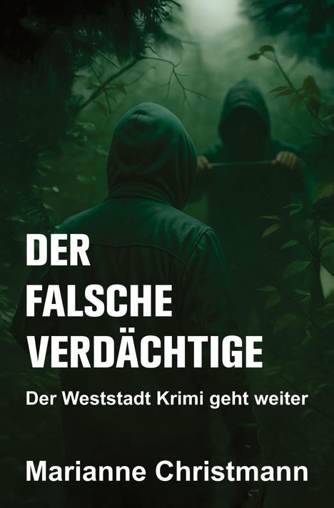 Marianne Christmann: Der falsche Verdächtige, Buch
