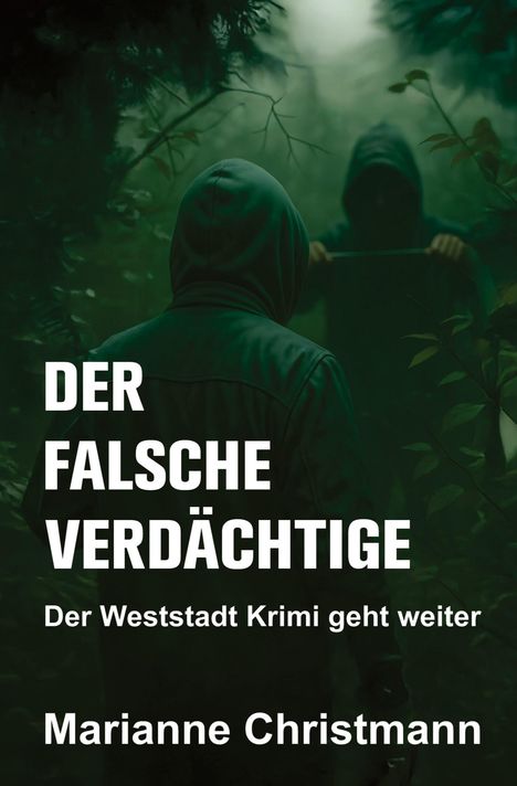 Marianne Christmann: Der falsche Verdächtige, Buch