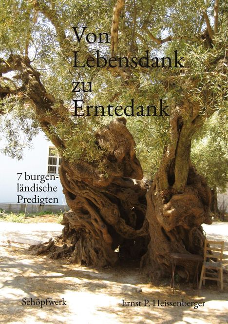 Ernst P. Heissenberger: Von Lebensdank zu Erntedank, Buch