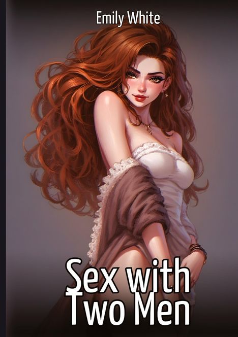 Emily White: Sex with Two Men, Buch