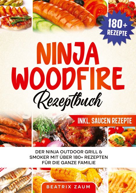 Beatrix Zaum: Ninja Woodfire Rezeptbuch, Buch