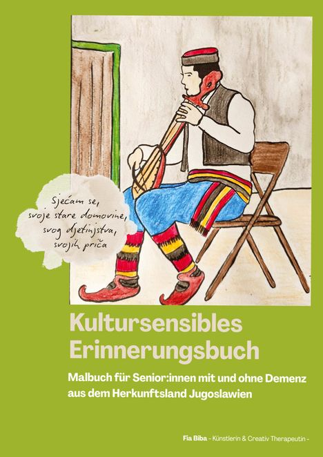 "Kultursensibles Erinnerungsbuch", ein Malbuch für Senioren aus Jugoslawien. Illustration: Person spielt ein Instrument.