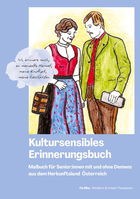 "Kultursensibles Erinnerungsbuch. Malbuch für Senior:innen aus Österreich." Illustration: Ein Paar in traditioneller Kleidung.