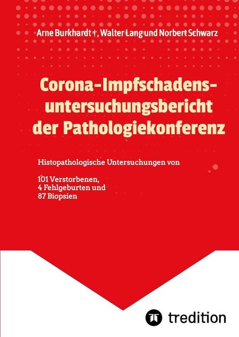 „Corona-Impfschadensuntersuchungsbericht der Pathologiekonferenz“ steht auf rotem Hintergrund. Unten: Logo von tredition.
