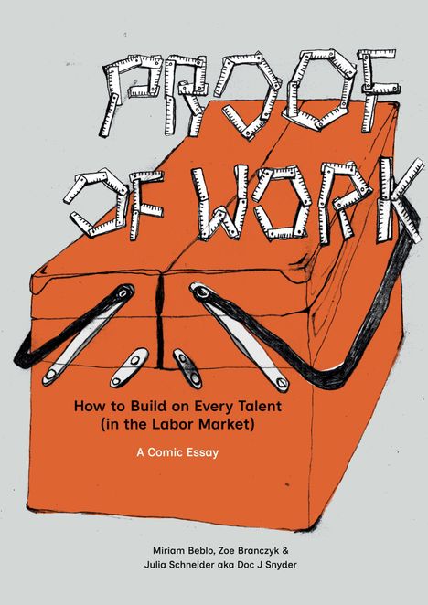 Text: "PROOF OF WORK", "How to Build on Every Talent (in the Labor Market)", "A Comic Essay". Illustration: Ein orangefarbener Koffer.