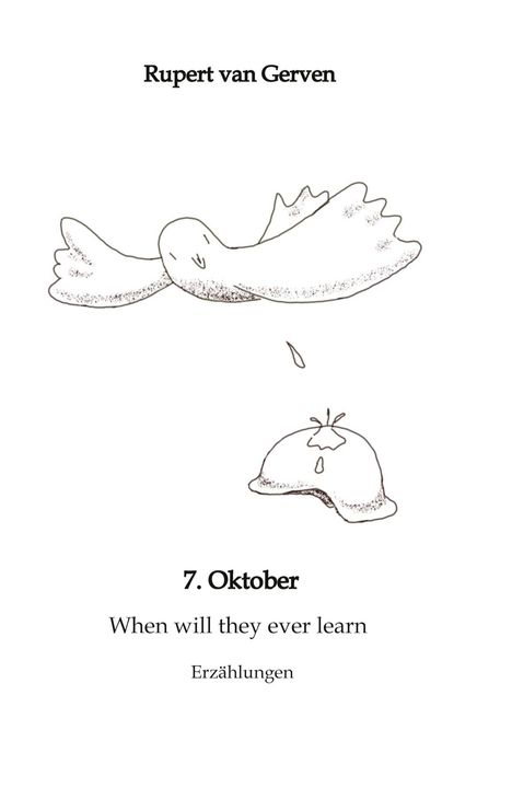 Rupert van Gerven: 7 Oktober, Buch