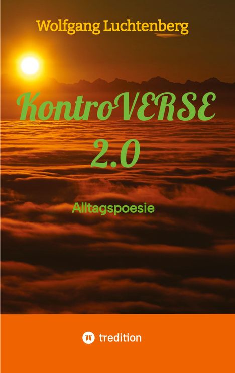 "KontroVERSE 2.0" oben, "Alltagspoesie" in grün, orangefarbener Sonnenuntergang mit Wolken; unten kleines Logo.