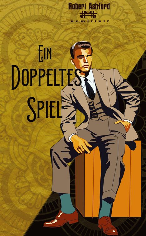 "Ein doppeltes Spiel" steht groß auf einer Illustration. Ein Mann in Anzug sitzt lässig auf einem orangen Koffer.