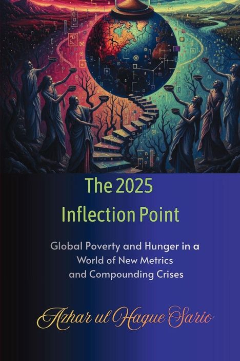 "The 2025 Inflection Point: Global Poverty and Hunger. Illustration mit Menschen und Treppe zu einer Erde mit Sanduhr."