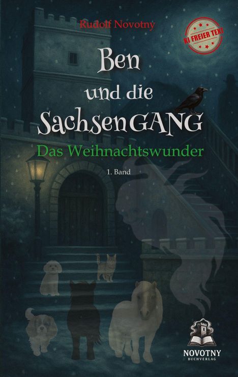„Rudolf Novotny. Ben und die Sachsengang: Das Weihnachtswunder. 1. Band. Illustration: Tiere vor einer Burg bei Nacht.“