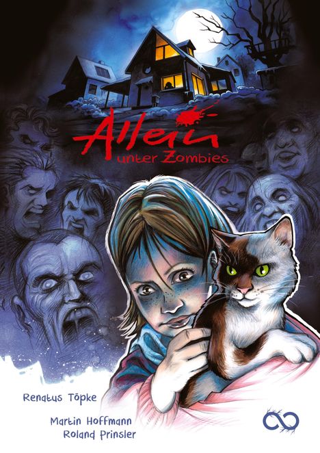 „Allein unter Zombies“ steht in roten Buchstaben. Ein Kind hält eine Katze, umgeben von Zombiegesichtern und einem Haus.