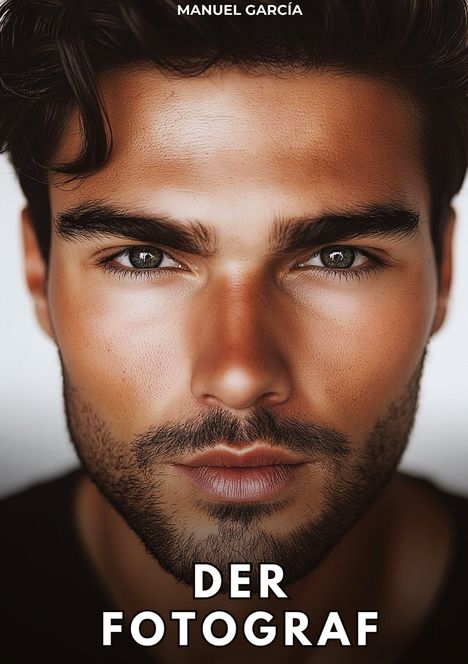 MANUEL GARCÍA, DER FOTOGRAF. Nahaufnahme eines Mannes mit dunklem Haar und Bart, der direkt in die Kamera blickt.