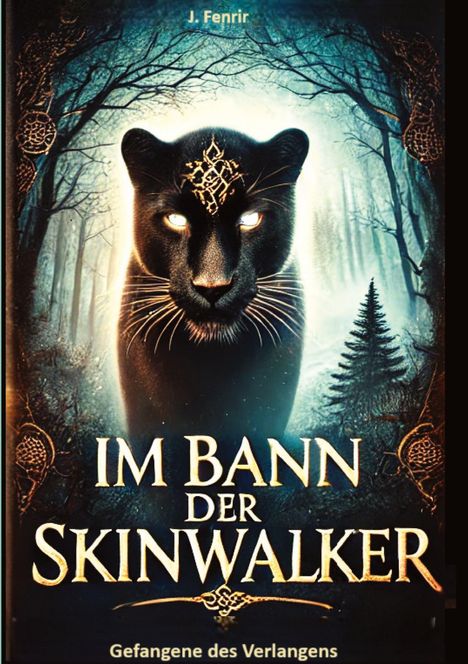 "Im Bann der Skinwalker" und "Gefangene des Verlangens" stehen im Zentrum. Eine Illustration zeigt einen mystischen Panther.