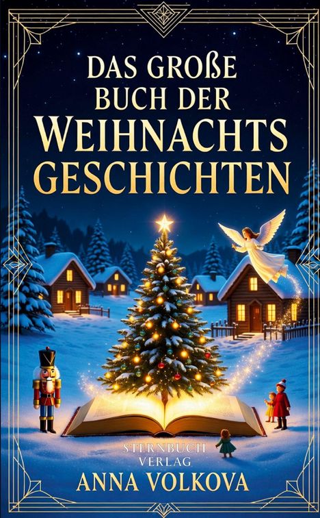 „Das große Buch der Weihnachtsgeschichten“ steht oben. Eine weihnachtliche Szene mit Baum, Nussknacker und Engel.