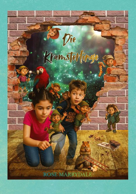 Text: "Die Kramsterlinge" und "Rose Marrydale". Kinder mit einer Lupe, umgeben von kleinen, fröhlichen Figuren.