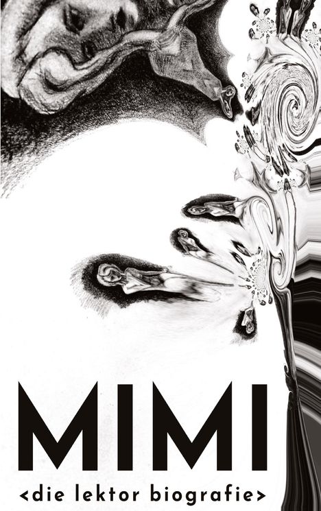 MIMI <die lektor biografie>. Abstrakte Schwarz-Weiß-Illustration mit verzerrten Formen und Gesichtern.