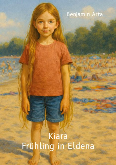 Text: "Benjamin Arta", "Kiara Frühling in Eldena". Eine Illustration zeigt ein Mädchen mit langen Haaren am Strand.