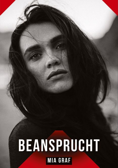 "BEANSPRUCHT" und "MIA GRAF" als Text. Schwarz-Weiß-Porträt einer Frau mit langem Haar und ernstem Gesichtsausdruck.