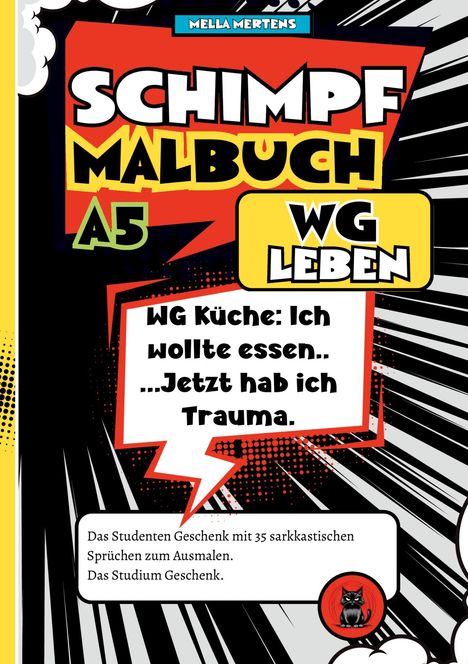 Comic-Stil, bunte Sprechblasen. Text: "Schimpf Malbuch WG Leben", "WG Küche: Ich wollte essen... Jetzt hab ich Trauma."