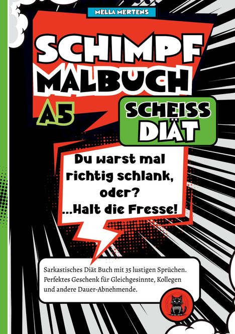 Ein freches Malbuch mit sarkastischen Diät-Sprüchen. Auf grellen Farben ist „Schimpf Malbuch Scheiss Diät“ groß geschrieben.