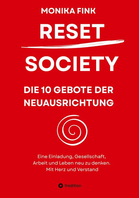 "RESET SOCIETY - Die 10 Gebote der Neuausrichtung" steht in Weiß auf Rot. Unten ein weißes Spiral-Symbol.