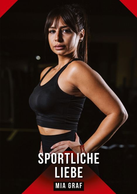 SPORTLICHE LIEBE. MIA GRAF. Frau in Sportkleidung mit ernster Miene im Fitnessstudio, Hände an den Hüften.