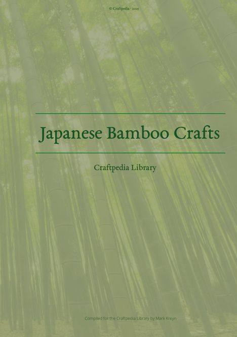 „Japanese Bamboo Crafts“ und „Craftpedia Library“ auf grünem Hintergrund mit Bambuswald.