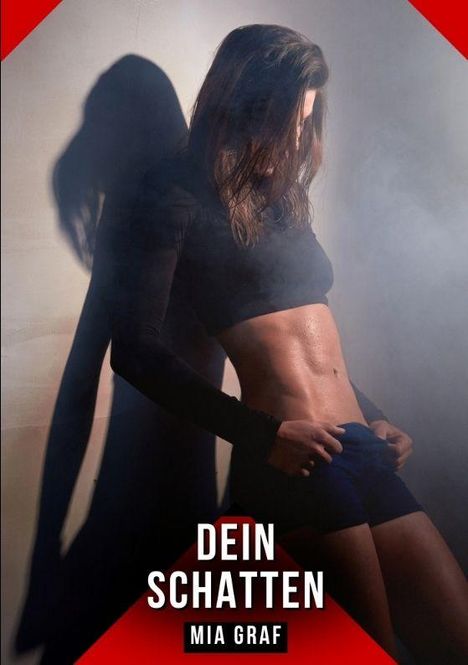 „DEIN SCHATTEN“ und „MIA GRAF“ in Weiß auf rotem Hintergrund; sportliche Frau in Rauch, mit Schatten an der Wand.