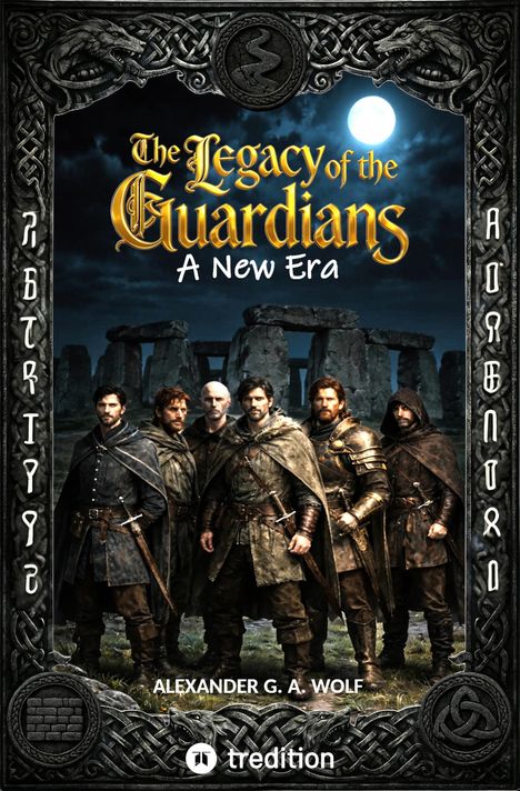 „The Legacy of the Guardians: A New Era“. Sechs Krieger in Gewändern vor Stonehenge, bei Vollmond.