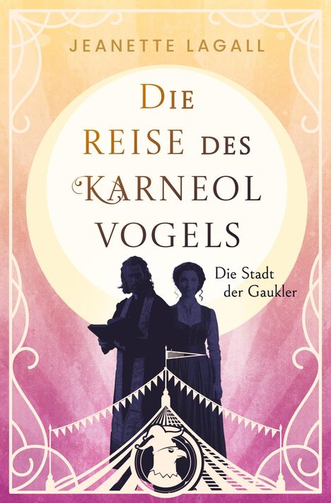 Buchtitel: "Die Reise des Karneolvogels" von Jeanette Lagall. Silhouetten zweier Figuren vor einem kreisförmigen Hintergrund.
