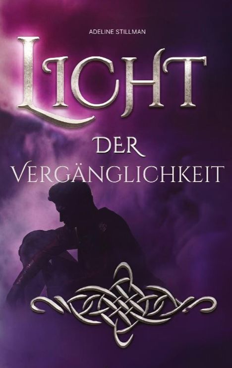 „LICHT DER VERGÄNGLICHKEIT“ von Adeline Stillman. Silhouette einer sitzenden Person vor lila Hintergrund mit Ornament.