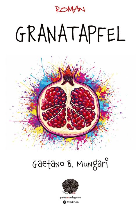 "Roman Granatapfel" in großen, handschriftlichen Buchstaben. Unten ist ein buntes, aufgeschnittenes Granatapfel-Gemälde.