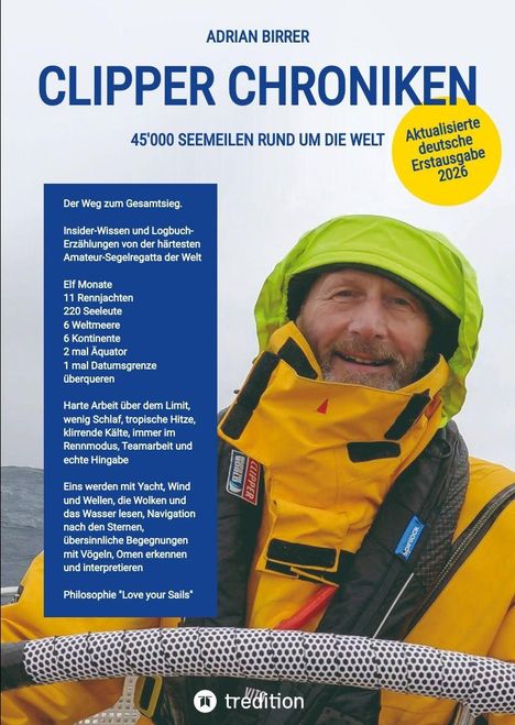 ADRIAN BIRRER  
CLIPPER CHRONIKEN  
45'000 SEEMEILEN RUND UM DIE WELT  

Es zeigt einen lächelnden Mann in gelber Segeljacke.
