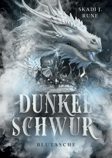 "SKADI J. RUNE" und "DUNKELSCHWUR BLUTASCHE" vor einem beeindruckenden weißen Drachen und einer Krone.