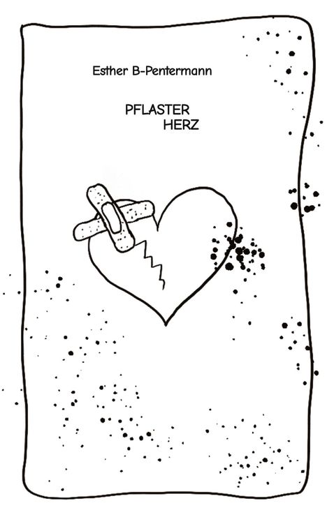 "Esther B-Pentermann, Pflaster Herz" steht über einem gebrochenen Herz mit Pflaster, umgeben von schwarzen Punkten.
