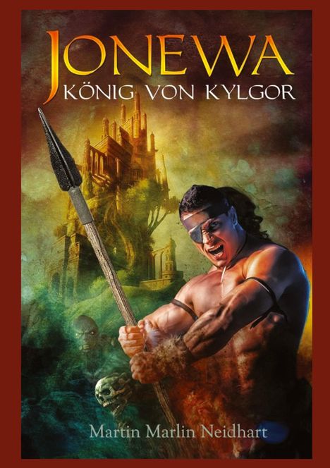 "JONEWA: König von Kylgor" steht oben; darunter ein Krieger mit Lendenschurz und Speer vor einer mythischen Landschaft.