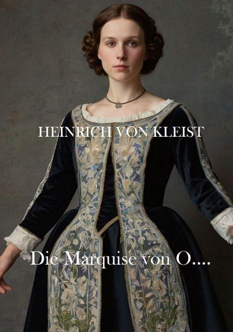 "HEINRICH VON KLEIST - Die Marquise von O….": Eine Frau in einem historischen Kleid mit reichem Blumenmuster.