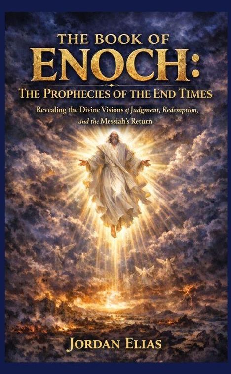 "The Book of Enoch: The Prophecies of the End Times." Eine himmlische Figur schwebt in strahlendem Licht über Wolken.