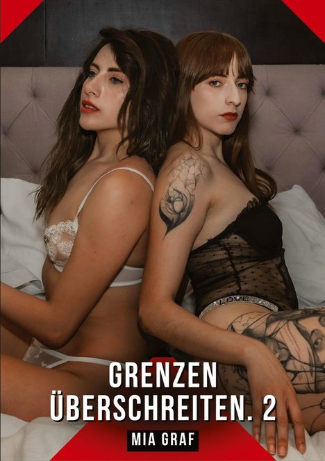 Text: "GRENZEN ÜBERSCHREITEN. 2" und "MIA GRAF". Zwei Personen in Unterwäsche sitzen Rücken an Rücken auf einem Bett.