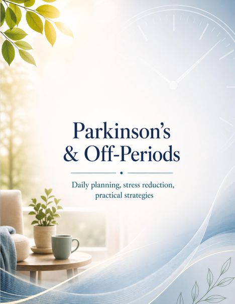 „Parkinson's & Off-Periods. Daily planning, stress reduction, practical strategies.“ Raum mit Pflanze und Tasse.