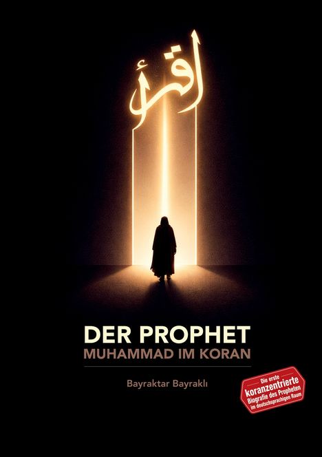 "Der Prophet Muhammad im Koran" steht auf schwarzem Hintergrund mit einer Figur vor einem leuchtenden Tor.