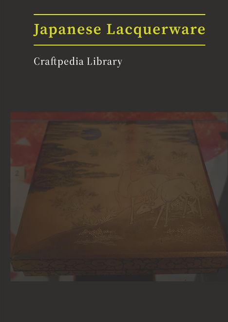 "Japanese Lacquerware" und "Craftpedia Library" darüber. Darunter ist eine verzierte Schachtel mit Hirschmotiv.