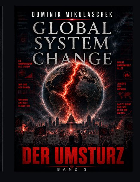 „GLOBAL SYSTEM CHANGE: DER UMSTURZ, BAND 3“. Eine Menschenmenge mit Schildern und einem Planeten im Hintergrund.