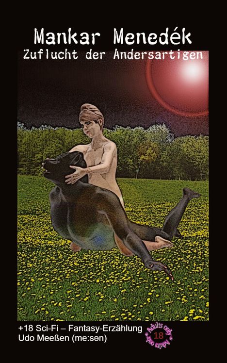 „Mankar Menedék: Zuflucht der Andersartigen“, +18 Sci-Fi – Fantasy-Erzählung. Illustration von zwei Figuren auf einer Wiese.