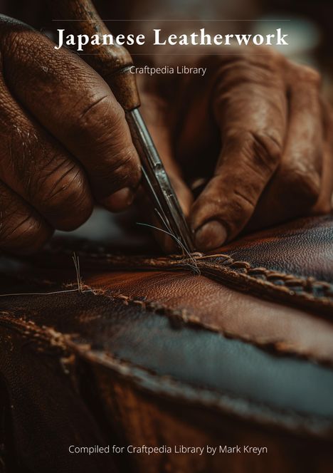 "Japanese Leatherwork. Craftpedia Library." Hände bearbeiten Leder mit Nadeln und Faden.