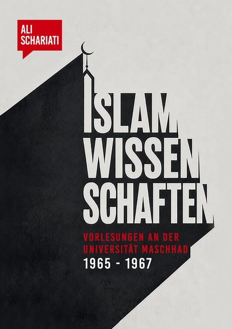 "ISLAM WISSENSCHAFTEN" in großen Buchstaben, darunter "VORLESUNGEN AN DER UNIVERSITÄT MASCHHAD 1965 - 1967". Links rotes, markantes Logo mit Name.