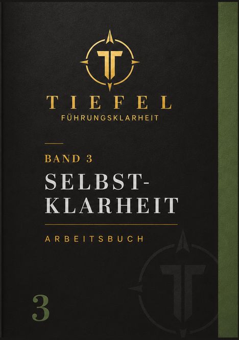 „Band 3: Selbstklarheit, Arbeitsbuch“. Oben ein Logo mit einem stilisierten „T“ in einem Kreis. Dunkler Hintergrund.