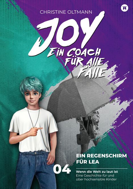 „Joy: Ein Coach für alle Fälle“ und „Ein Regenschirm für Lea“. Junge mit türkisfarbenem Haar zeigt auf den Text.