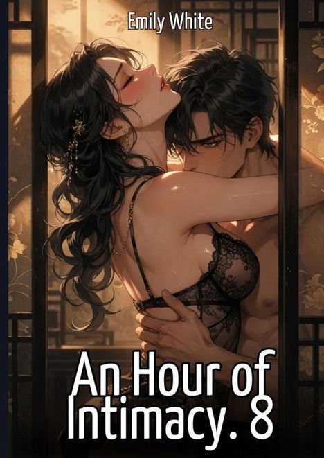 „Emily White", „An Hour of Intimacy. 8“. Illustration eines Paares in inniger Umarmung, romantische, intime Stimmung.