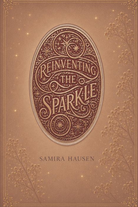 „Reinventing the Sparkle“ verziert in einem ovalen, dekorativen Rahmen auf einem elegant gemusterten Hintergrund.